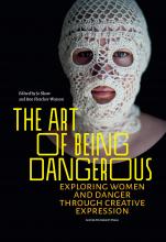 Cover art for "The Art of Being Dangerous"