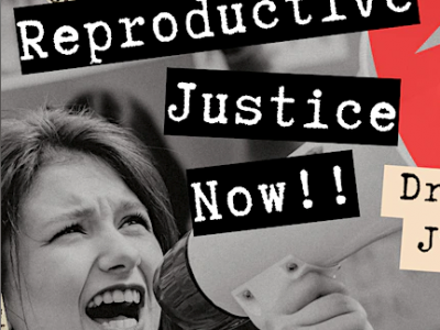 International Women's Day 2023: Reproductive Justice Now!